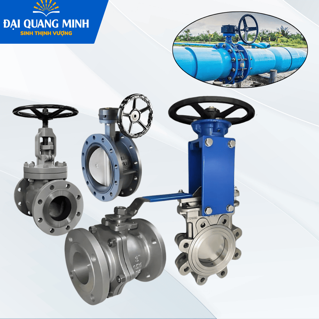 Hướng Dẫn Lựa Chọn Van Công Nghiệp Phù Hợp Nhất Cho Hệ Thống Của Bạn: Từ A Đến Z